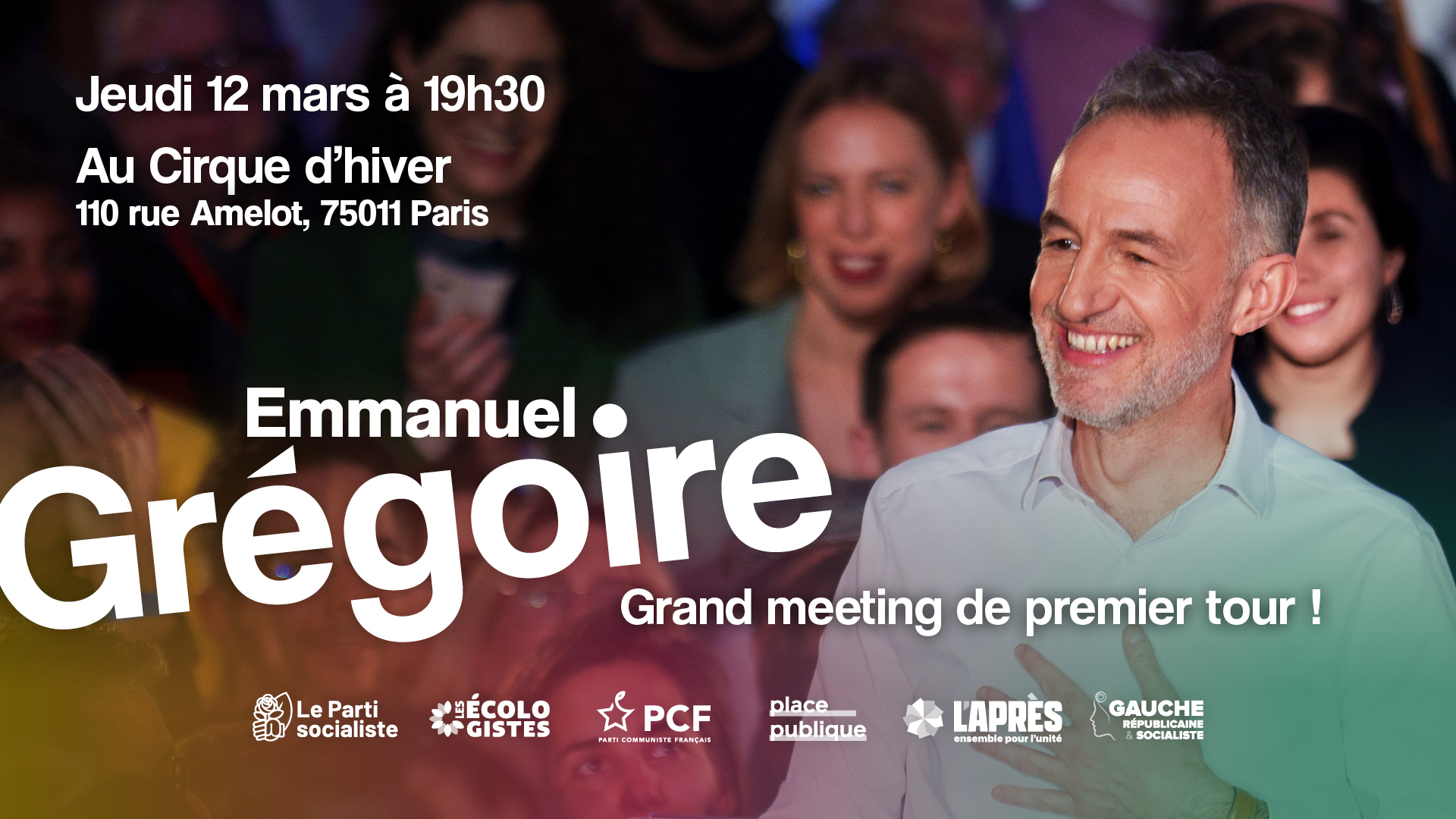 Emmanuel Grégoire, grand meeting de premier tour au Cirque d'hiver